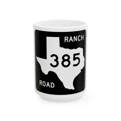 Texas RM 385 (Texas) (Road Sign) White Coffee Mug 15oz - Go Mug Yourself