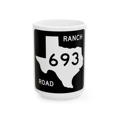 Texas RM 693 (Texas) (Road Sign) White Coffee Mug 15oz - Go Mug Yourself