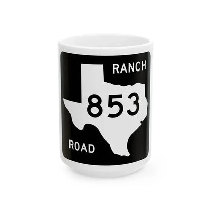 Texas RM 853 (Texas) (Road Sign) White Coffee Mug 15oz - Go Mug Yourself