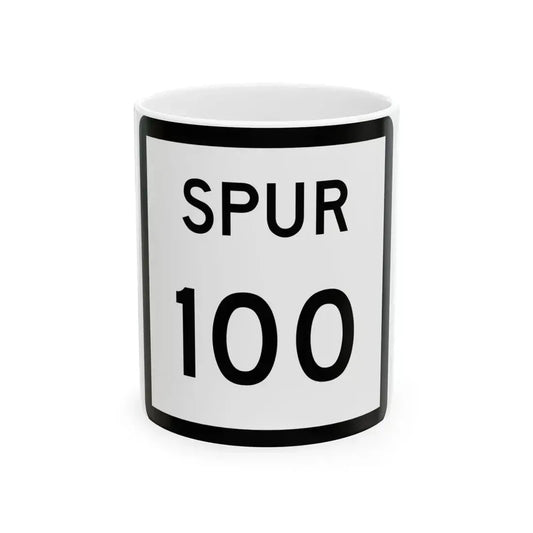 Texas Spur 100 (Texas) (Road Sign) White Coffee Mug 11oz - Go Mug Yourself