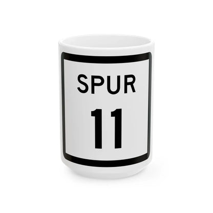 Texas Spur 11 (Texas) (Road Sign) White Coffee Mug 15oz - Go Mug Yourself