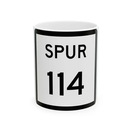 Texas Spur 114 (Texas) (Road Sign) White Coffee Mug 11oz - Go Mug Yourself