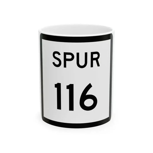 Texas Spur 116 (Texas) (Road Sign) White Coffee Mug 11oz - Go Mug Yourself