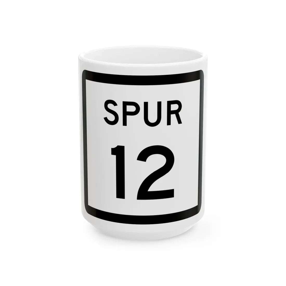 Texas Spur 12 (Texas) (Road Sign) White Coffee Mug 15oz - Go Mug Yourself