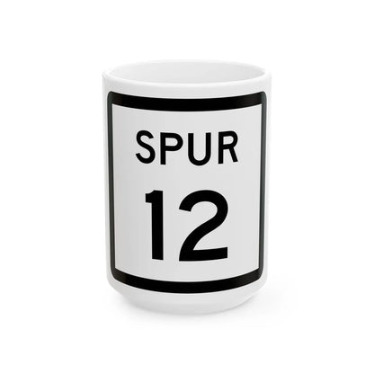 Texas Spur 12 (Texas) (Road Sign) White Coffee Mug 15oz - Go Mug Yourself