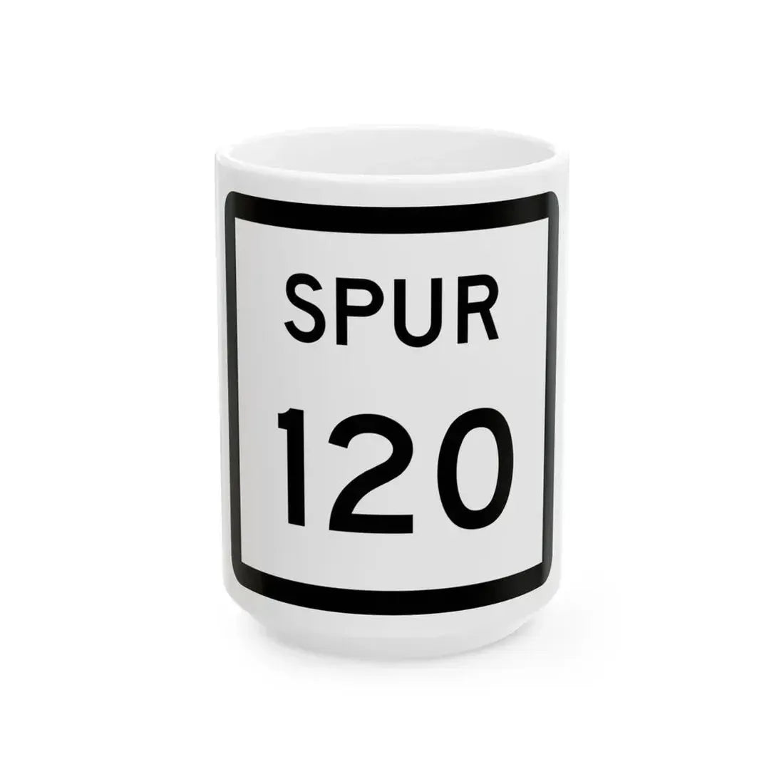Texas Spur 120 (Texas) (Road Sign) White Coffee Mug 15oz - Go Mug Yourself