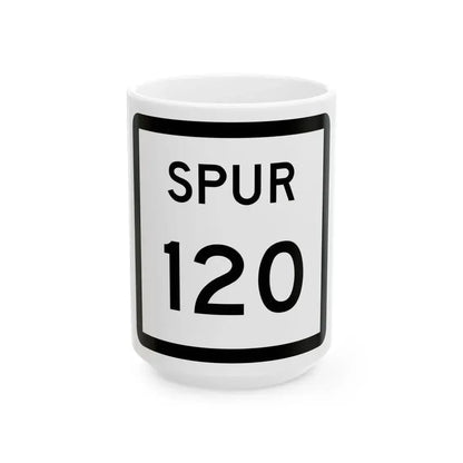 Texas Spur 120 (Texas) (Road Sign) White Coffee Mug 15oz - Go Mug Yourself