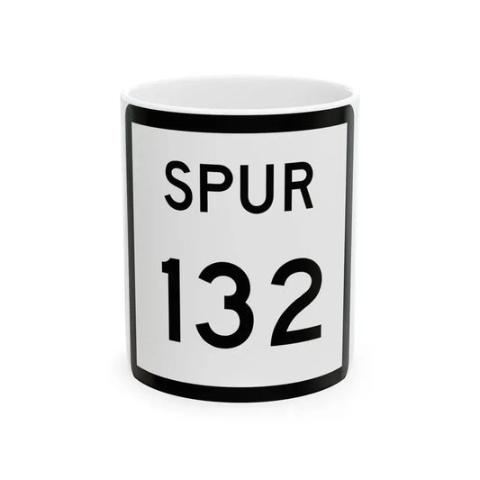 Texas Spur 132 (Texas) (Road Sign) White Coffee Mug 11oz - Go Mug Yourself