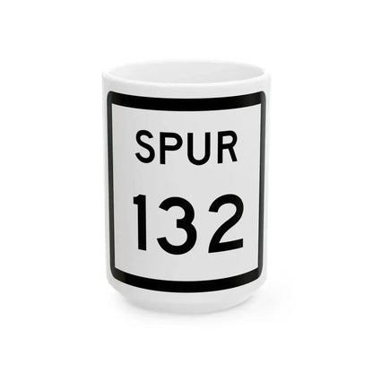 Texas Spur 132 (Texas) (Road Sign) White Coffee Mug 15oz - Go Mug Yourself