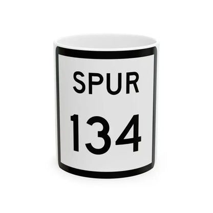 Texas Spur 134 (Texas) (Road Sign) White Coffee Mug 11oz - Go Mug Yourself