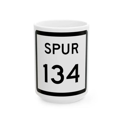 Texas Spur 134 (Texas) (Road Sign) White Coffee Mug 15oz - Go Mug Yourself