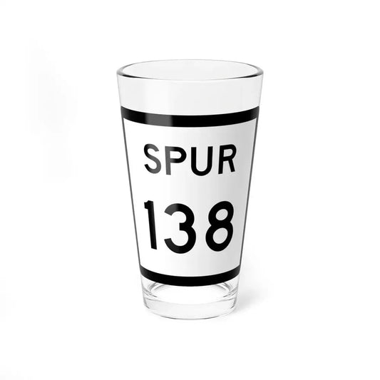 Texas Spur 138 (Texas) (Road Sign) Pint Glss 16oz 16oz - Go Mug Yourself