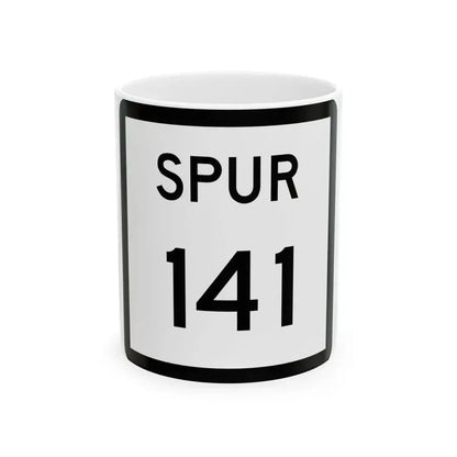 Texas Spur 141 (Texas) (Road Sign) White Coffee Mug 11oz - Go Mug Yourself