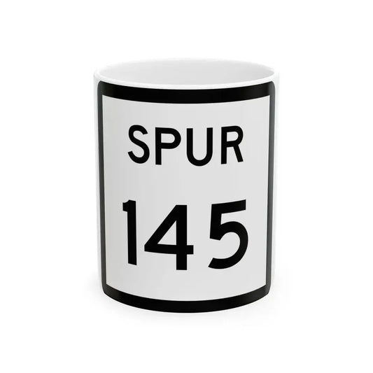 Texas Spur 145 (Texas) (Road Sign) White Coffee Mug 11oz - Go Mug Yourself