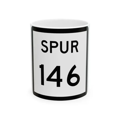 Texas Spur 146 (Texas) (Road Sign) White Coffee Mug 11oz - Go Mug Yourself