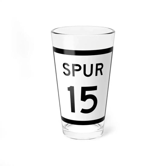 Texas Spur 15 (Texas) (Road Sign) Pint Glass 16oz 16oz - Go Mug Yourself