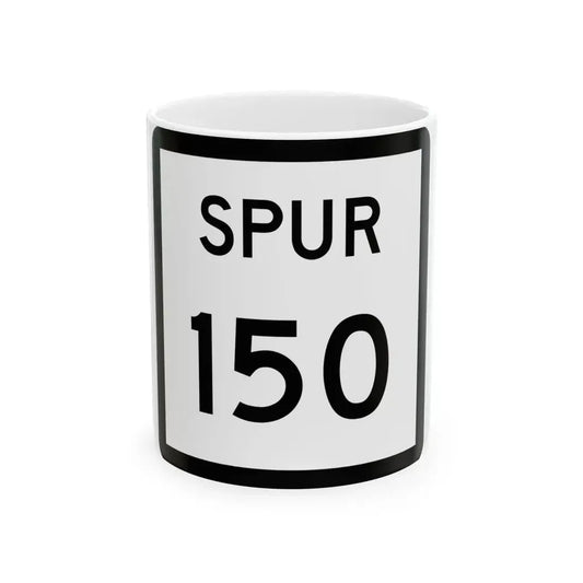 Texas Spur 150 (Texas) (Road Sign) White Coffee Mug 11oz - Go Mug Yourself