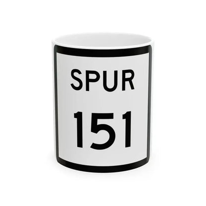 Texas Spur 151 (Texas) (Road Sign) White Coffee Mug 11oz - Go Mug Yourself