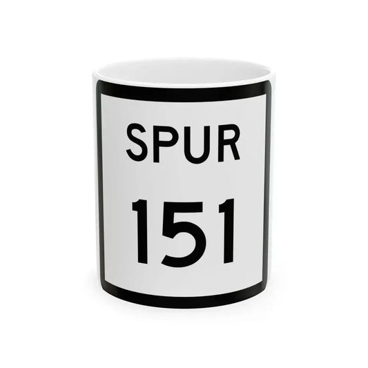 Texas Spur 151 (Texas) (Road Sign) White Coffee Mug 11oz - Go Mug Yourself