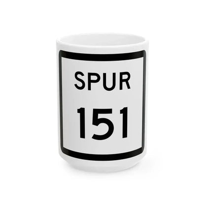 Texas Spur 151 (Texas) (Road Sign) White Coffee Mug 15oz - Go Mug Yourself