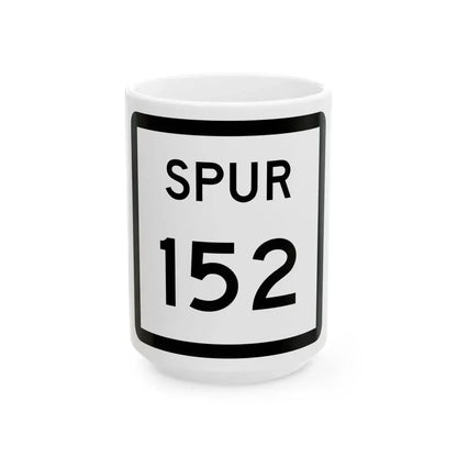 Texas Spur 152 (Texas) (Road Sign) White Coffee Mug 15oz - Go Mug Yourself