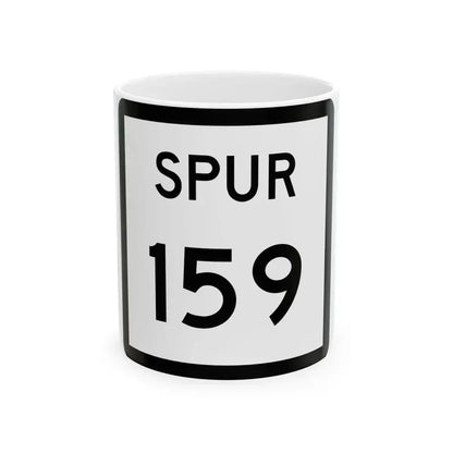 Texas Spur 159 (Texas) (Road Sign) White Coffee Mug 11oz - Go Mug Yourself