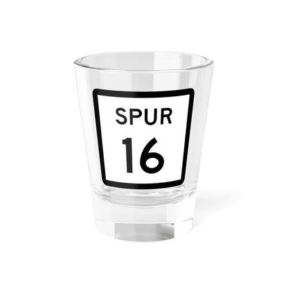 Texas Spur 16 (Texas) (Road Sign) Shot Glass 1.5oz 1.5oz - Go Mug Yourself