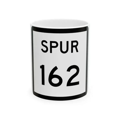 Texas Spur 162 (Texas) (Road Sign) White Coffee Mug 11oz - Go Mug Yourself