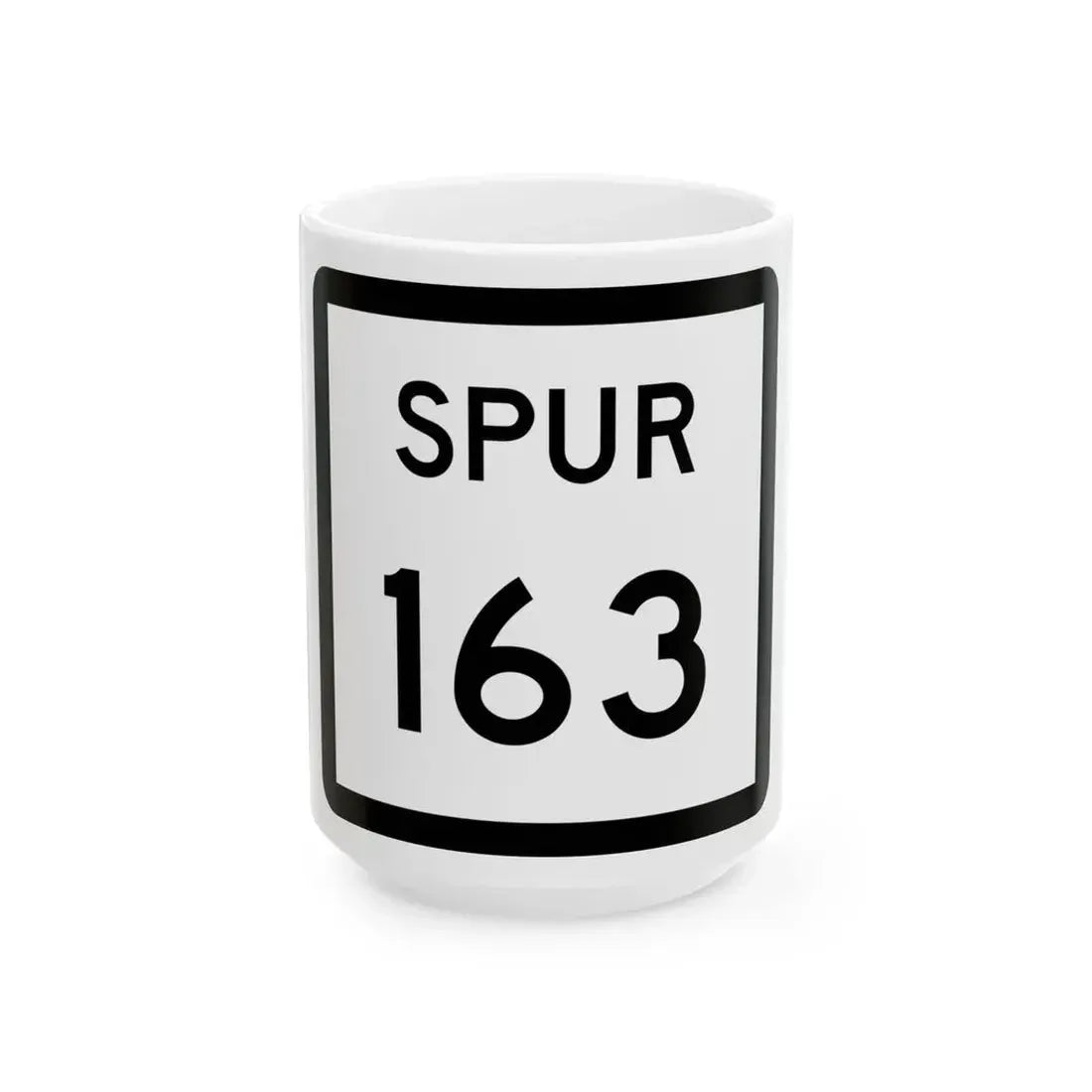 Texas Spur 163 (Texas) (Road Sign) White Coffee Mug 15oz - Go Mug Yourself