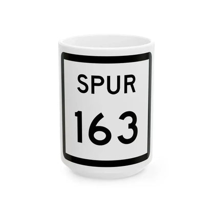 Texas Spur 163 (Texas) (Road Sign) White Coffee Mug 15oz - Go Mug Yourself