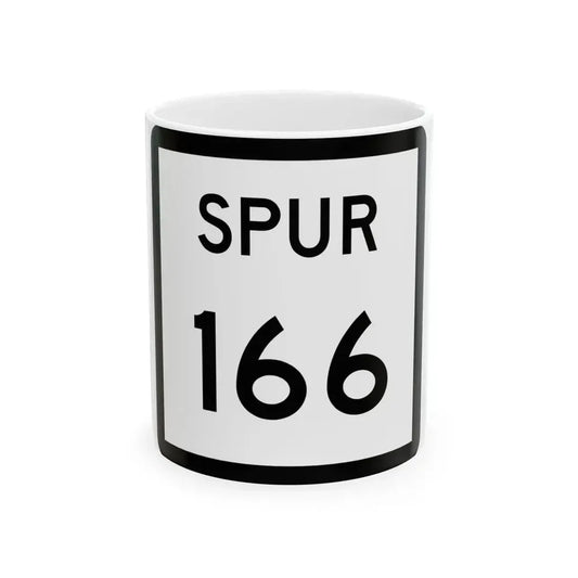 Texas Spur 166 (Texas) (Road Sign) White Coffee Mug 11oz - Go Mug Yourself