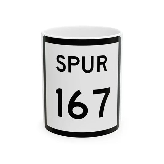 Texas Spur 167 (Texas) (Road Sign) White Coffee Mug 11oz - Go Mug Yourself