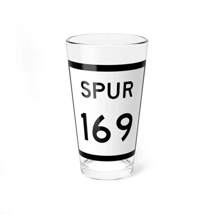 Texas Spur 169 (Texas) (Road Sign) Pint Glass 16oz 16oz - Go Mug Yourself