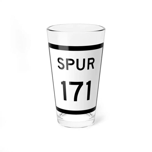 Texas Spur 171 (Texas) (Road Sign) Pint Glss 16oz 16oz - Go Mug Yourself