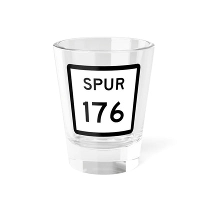 Texas Spur 176 (Texas) (Road Sign) Shot Glass 1.5oz 1.5oz - Go Mug Yourself