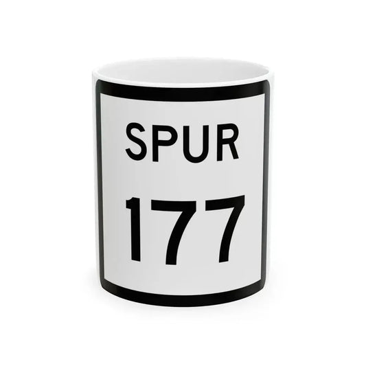 Texas Spur 177 (Texas) (Road Sign) White Coffee Mug 11oz - Go Mug Yourself