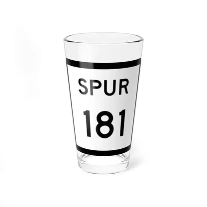 Texas Spur 181 (Texas) (Road Sign) Pint Glass 16oz 16oz - Go Mug Yourself