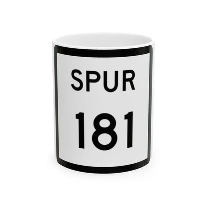Texas Spur 181 (Texas) (Road Sign) White Coffee Mug 11oz - Go Mug Yourself