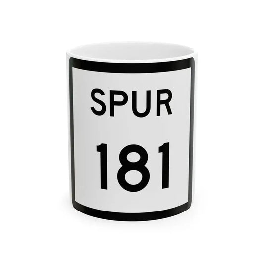 Texas Spur 181 (Texas) (Road Sign) White Coffee Mug 11oz - Go Mug Yourself