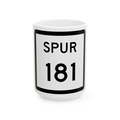 Texas Spur 181 (Texas) (Road Sign) White Coffee Mug 15oz - Go Mug Yourself