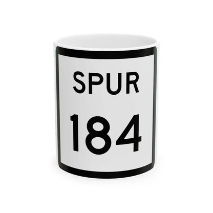 Texas Spur 184 (Texas) (Road Sign) White Coffee Mug 11oz - Go Mug Yourself
