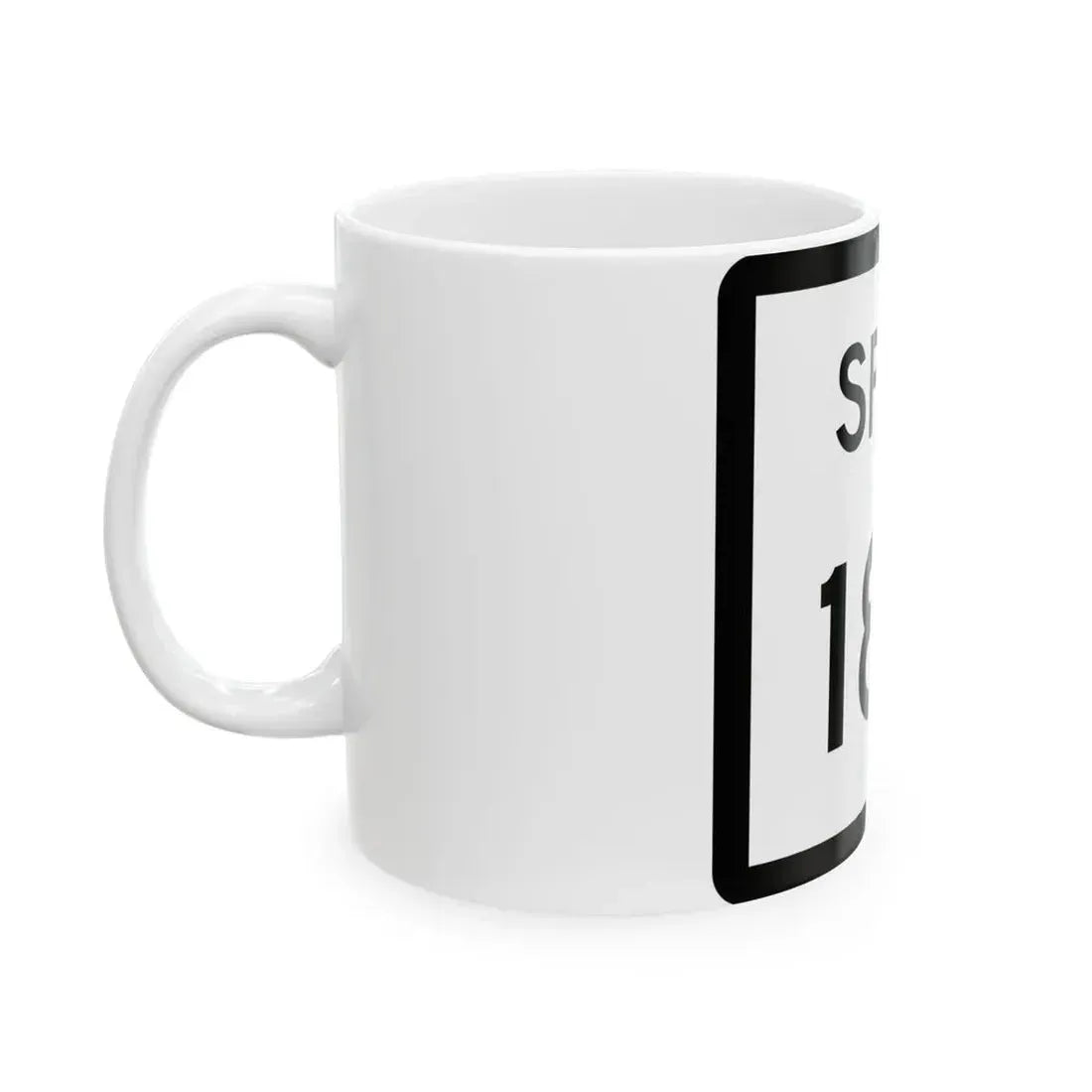 Texas Spur 186 (Texas) (Road Sign) White Coffee Mug - Go Mug Yourself