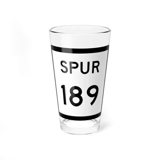 Texas Spur 189 (Texas) (Road Sign) Pint Glass 16oz 16oz - Go Mug Yourself