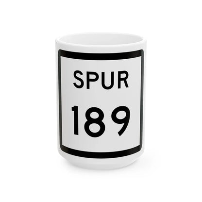 Texas Spur 189 (Texas) (Road Sign) White Coffee Mug 15oz - Go Mug Yourself