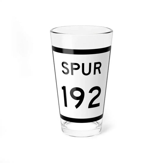 Texas Spur 192 (Texas) (Road Sign) Pint Glss 16oz 16oz - Go Mug Yourself