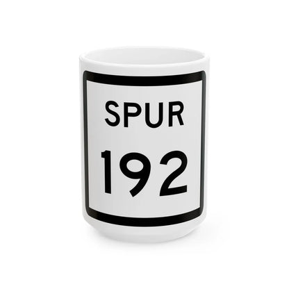 Texas Spur 192 (Texas) (Road Sign) White Coffee Mug 15oz - Go Mug Yourself