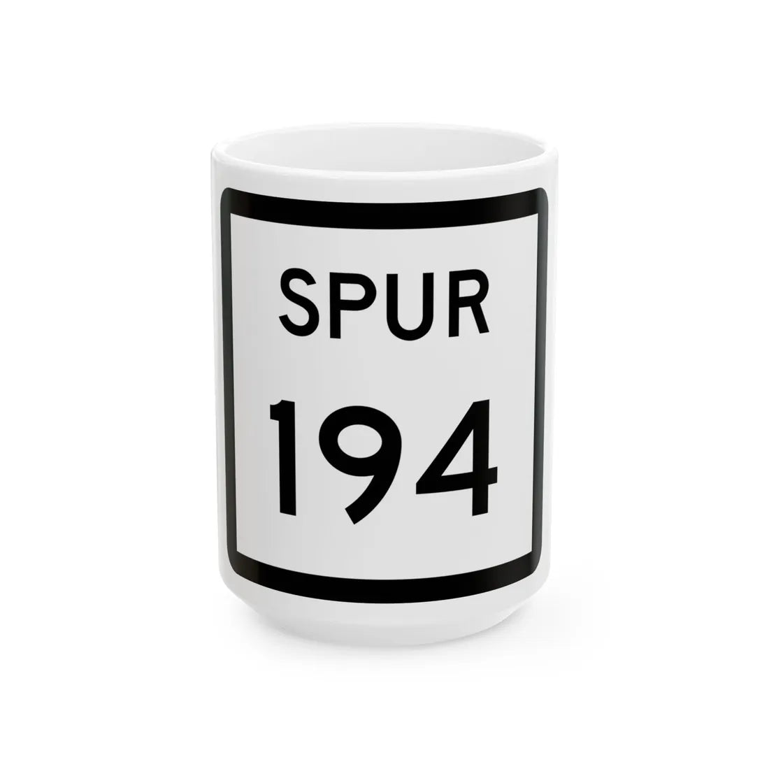 Texas Spur 194 (Texas) (Road Sign) White Coffee Mug 15oz - Go Mug Yourself
