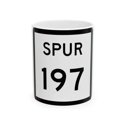 Texas Spur 197 (Texas) (Road Sign) White Coffee Mug 11oz - Go Mug Yourself