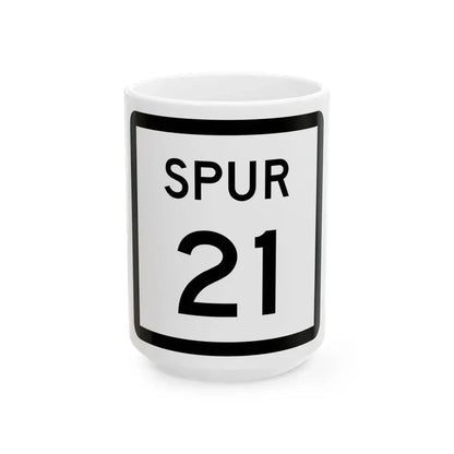 Texas Spur 21 (Texas) (Road Sign) White Coffee Mug 15oz - Go Mug Yourself