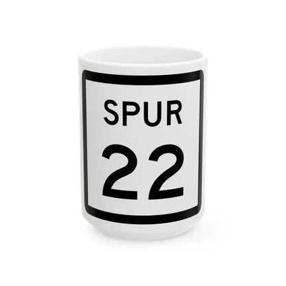 Texas Spur 22 (Texas) (Road Sign) White Coffee Mug 15oz - Go Mug Yourself